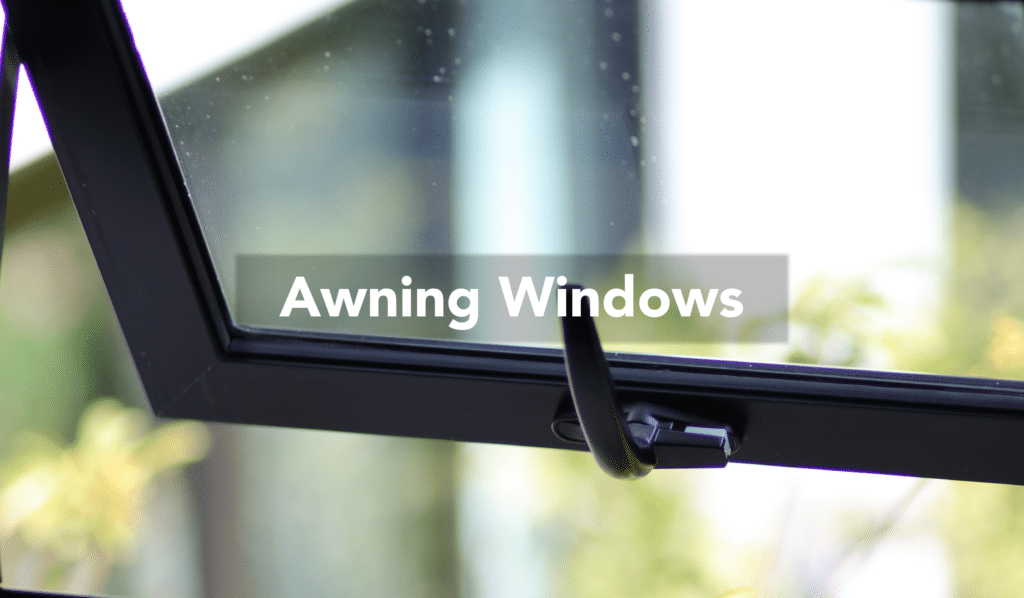 Awning Windows